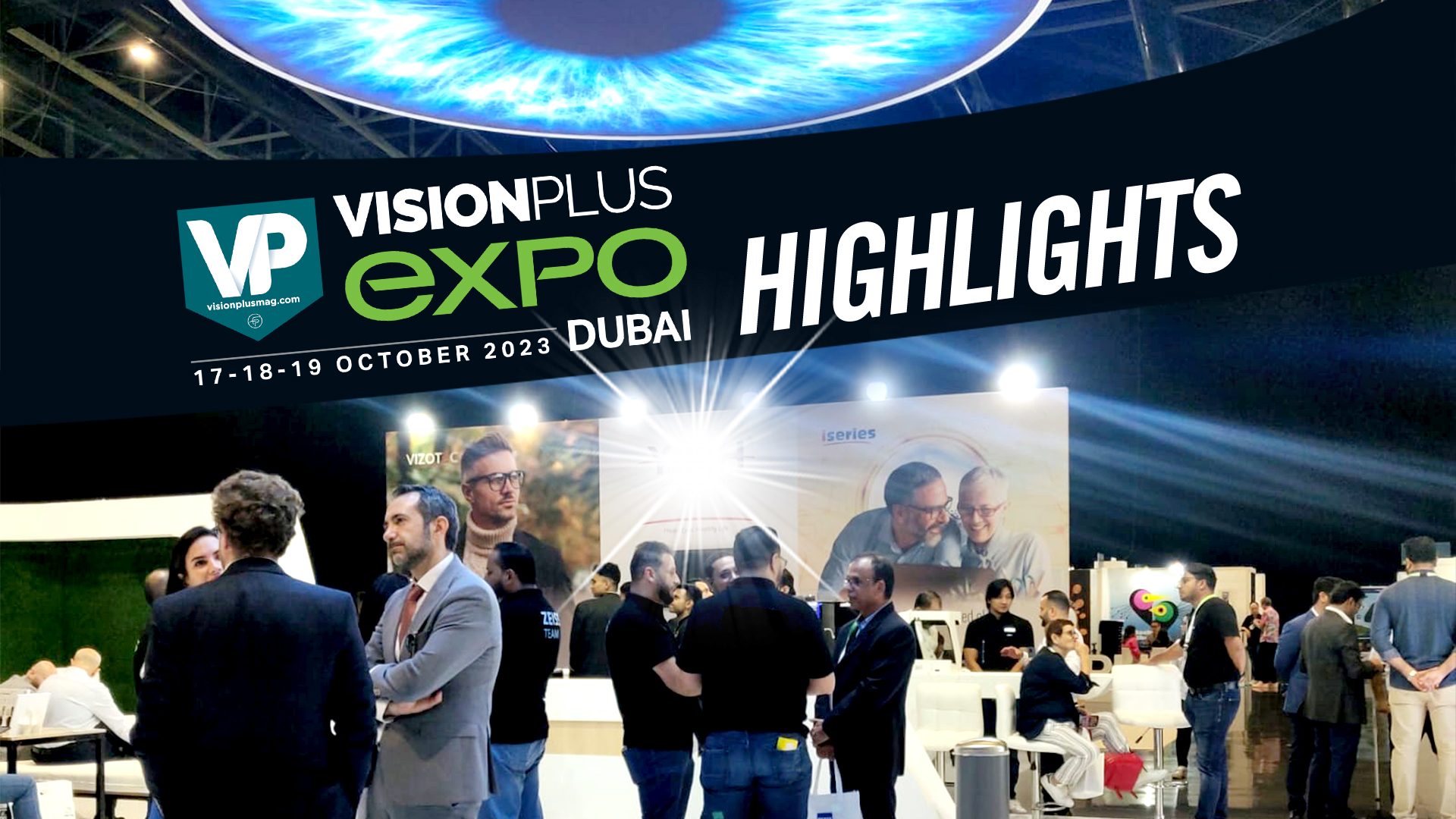 Eyewear Extravaganza VisionPlus EXPO Shines Bright in Dubai