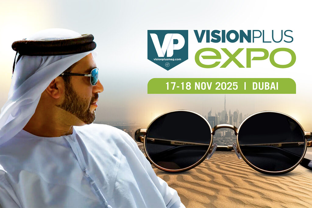 Top Eyewear Brands From Italy, France & Germany Set To Shine At VisionPlus EXPO, Dubai